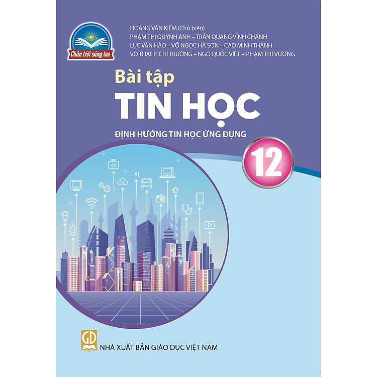 Bài Tập Tin Học 12 – Định Hướng Tin Học Ứng Dụng