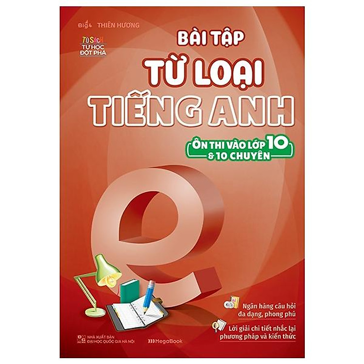 Bài Tập Từ Loại Tiếng Anh – Ôn Thi Vào Lớp 10 Và 10 Chuyên