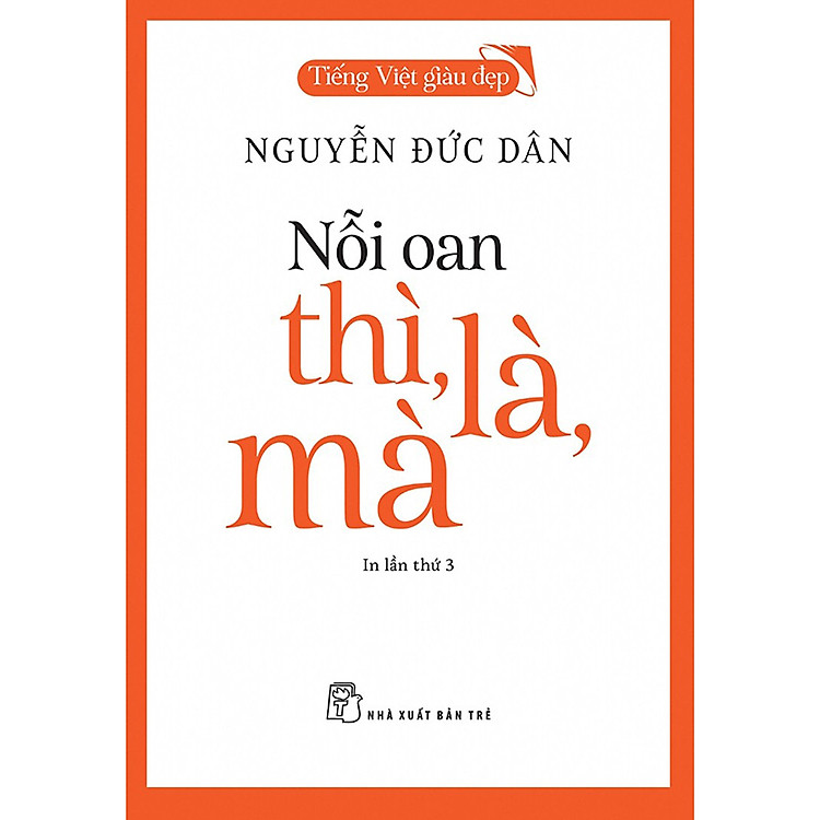 Nỗi Oan Thì, Là, Mà_TRE