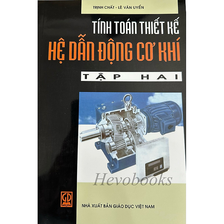 Tính toán thiết kế hệ dẫn động cơ khí (Tập 2)