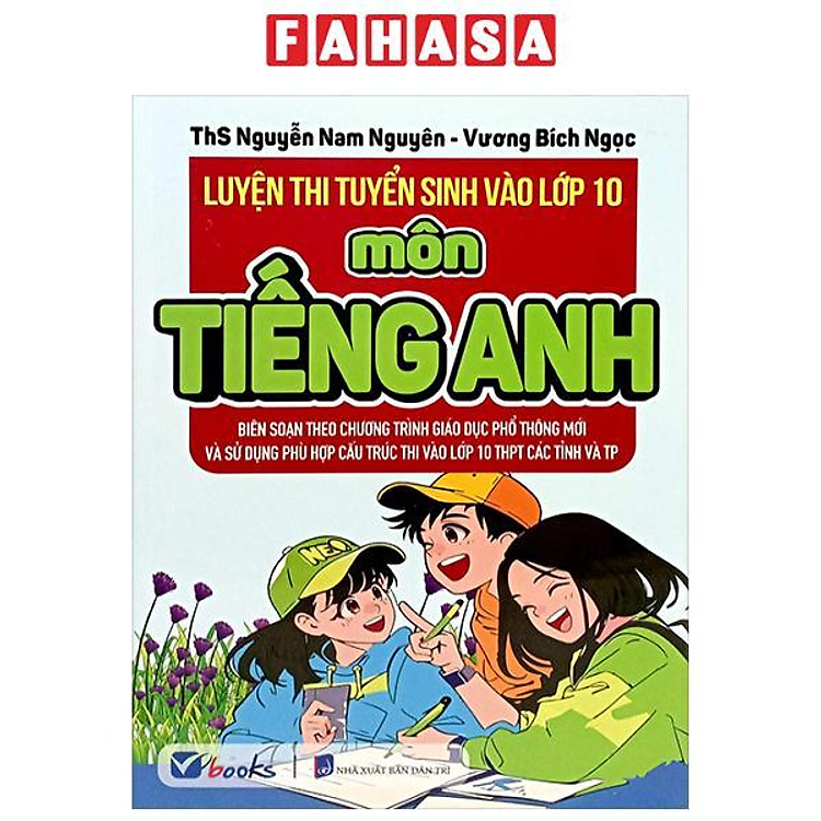 Luyện Thi Tuyển Sinh Vào Lớp 10 – Môn Tiếng Anh