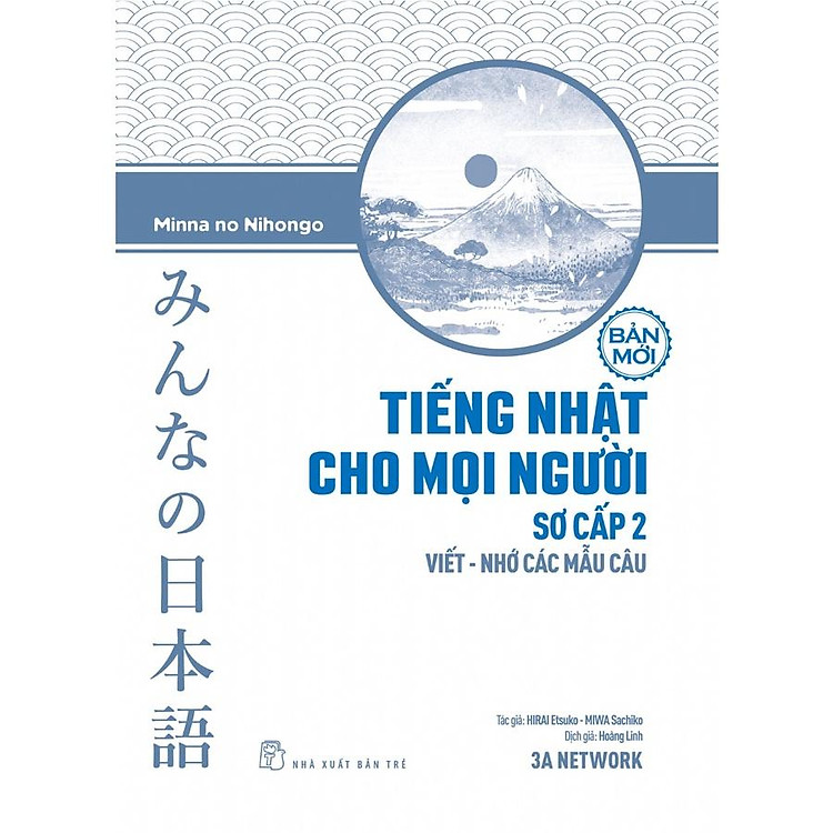 Tiếng Nhật Cho Mọi Người Sơ Cấp 2 – Viết – Nhớ Các Mẫu Câu