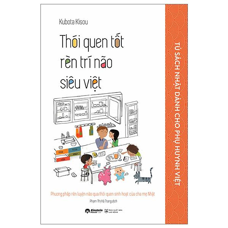 Tủ Sách Nhật Dành Cho Phụ Huynh Việt - Thói Quen Tốt Rèn Trí Não Siêu Việt - Ảnh 2