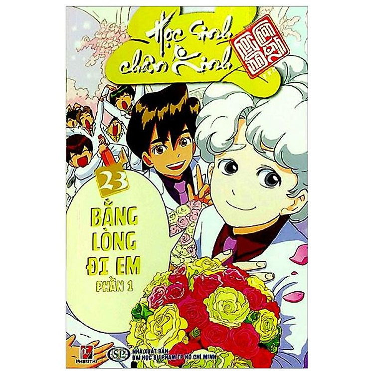 Học Sinh Chân Kinh (Tập 23): Bằng Lòng Đi Em – Phần 1