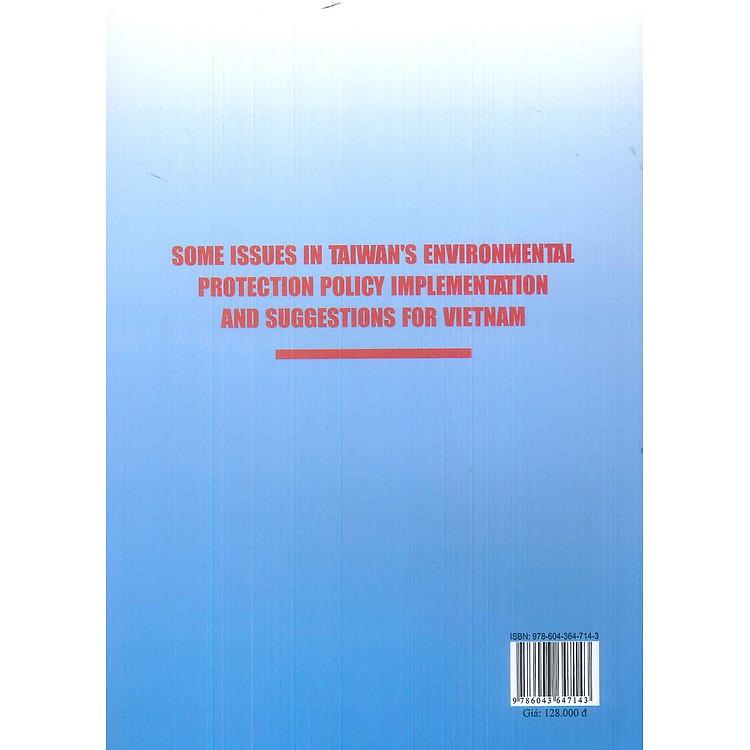 Một Số Vấn Đề Trong Thực Thi Chính Sách Bảo Vệ Môi Trường Của Đài Loan Và Những Gợi Mở Cho Việt Nam - Ảnh 2