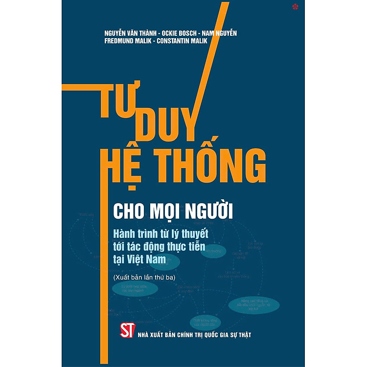 Tư Duy Hệ Thống Cho Mọi Người – Hành Trình Từ Lý Thuyết Tới Tác Động Thực Tiễn