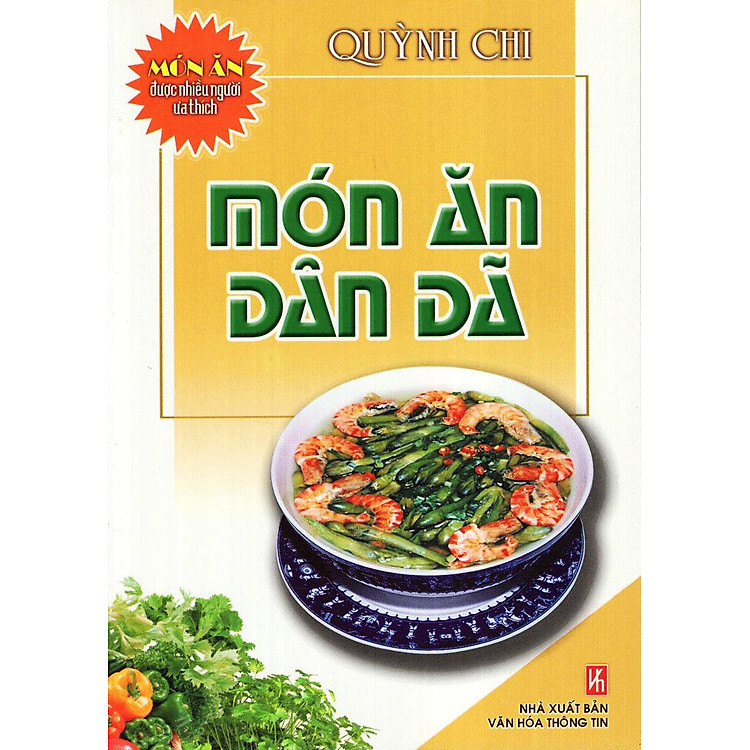 Món Ăn Được Nhiều Người Ưa Thích – Món Ăn Dân Dã