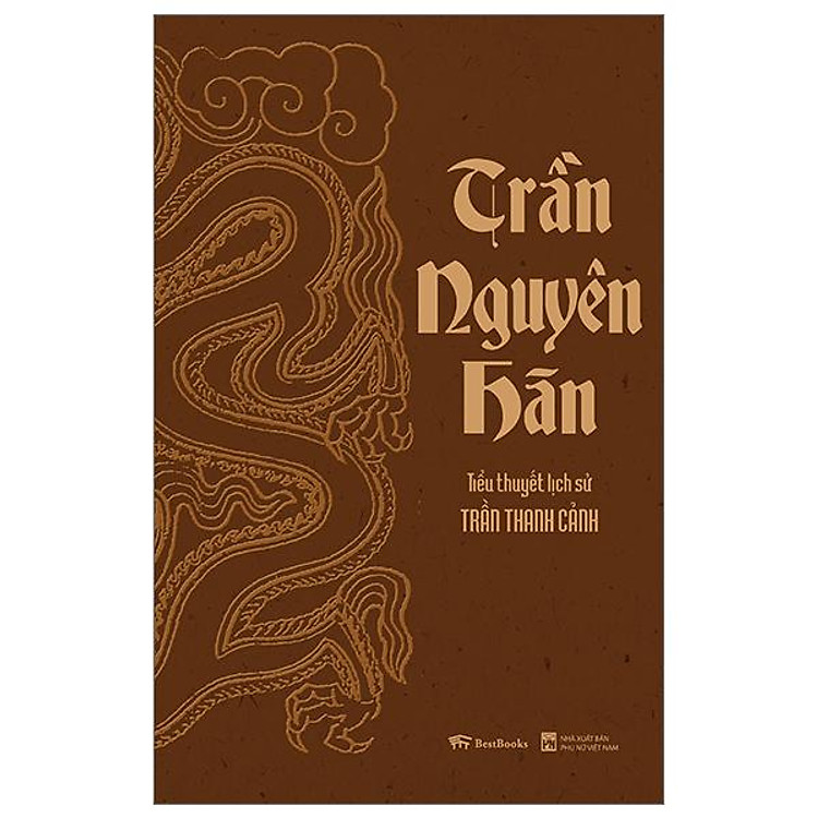 Tiểu Thuyết Lịch Sử – Trần Nguyên Hãn