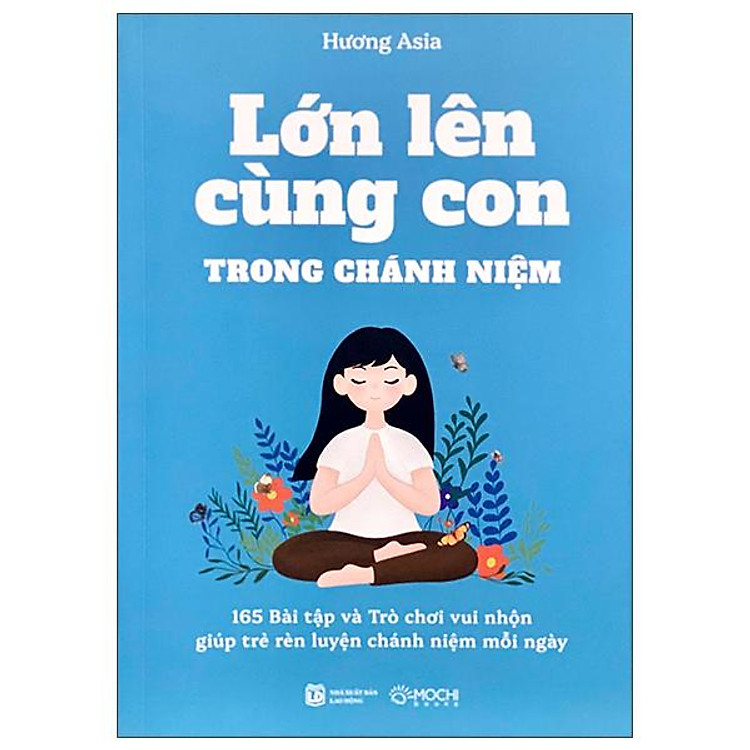 Lớn Lên Cùng Con Trong Chánh Niệm - Ảnh 2