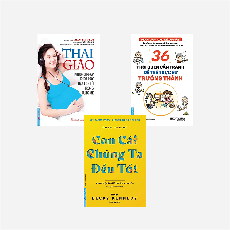 Sách Combo 3 Cuốn Thai Giáo + 36 Thói Quen Cần Tránh Để Trẻ Thực Sự Trưởng Thành + Con Cái Chúng Ta Đều Tốt - First News
