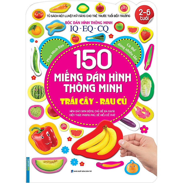 Bóc Dán Hình Thông Minh IQ-EQ-CQ 150 Miếng Dán Hình Thông Minh – Trái Cây-Rau Củ (2-6 Tuổi)