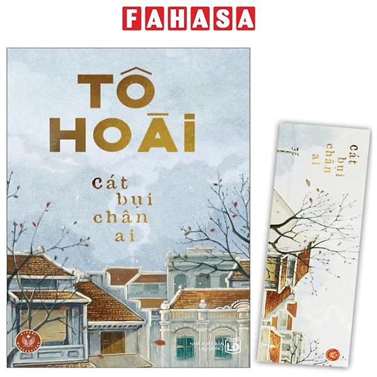 Sách - Cát Bụi Chân Ai - Tặng Kèm Bookmark Bồi Cứng