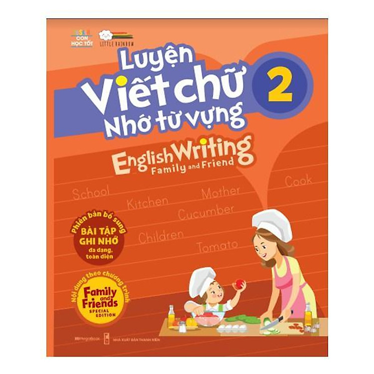 Luyện Viết Chữ Nhớ Từ Vựng – English Writing Family & Friend 2