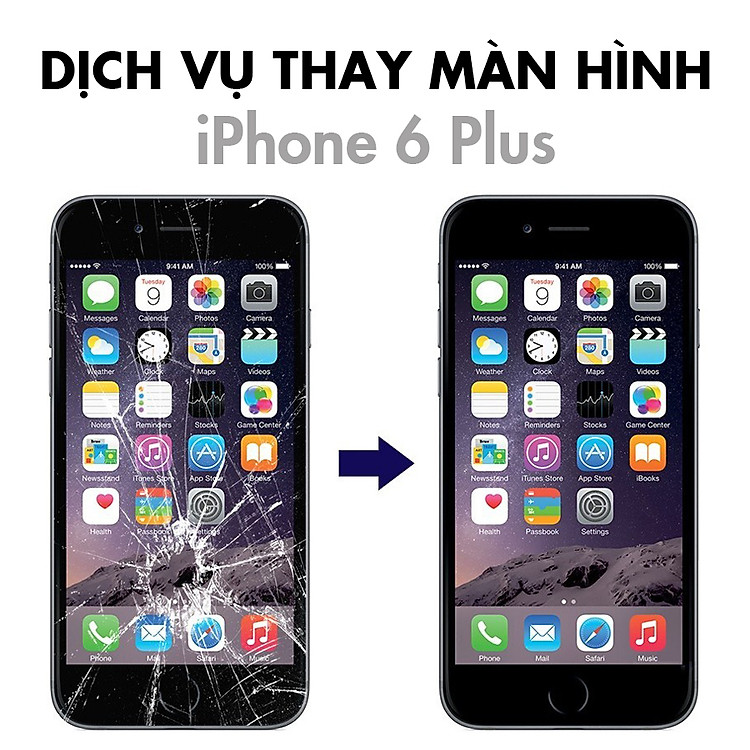 Dịch Vụ Thay Màn Hình iPhone 6 Plus