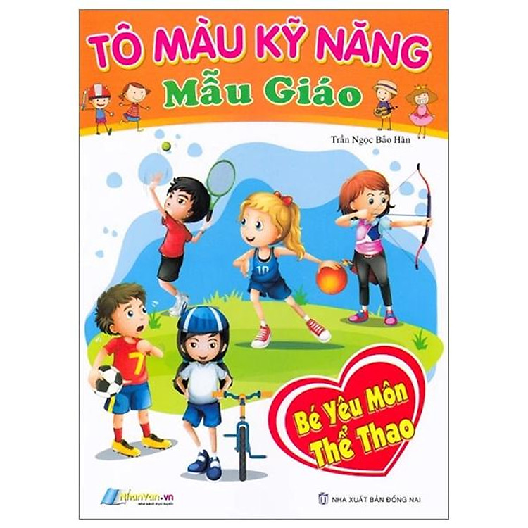 Tô Màu Kỹ Năng Mẫu Giáo – Bé Yêu Môn Thể Thao