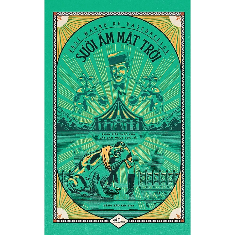 SƯỞI ẤM MẶT TRỜI - Joses Mauro De Vasconcelos (bìa mềm)