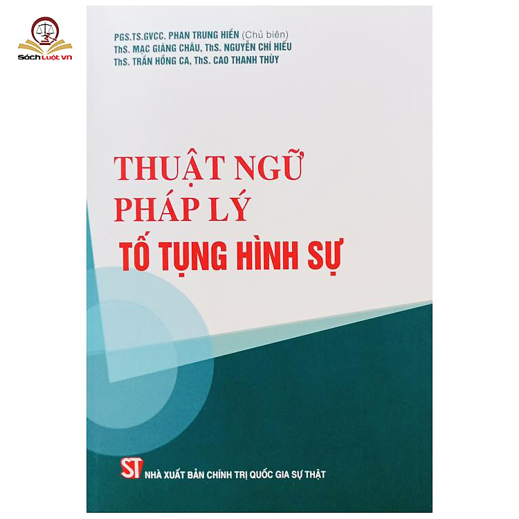 Thuật Ngữ Pháp Lý Tố Tụng Hình Sự - Ảnh 2