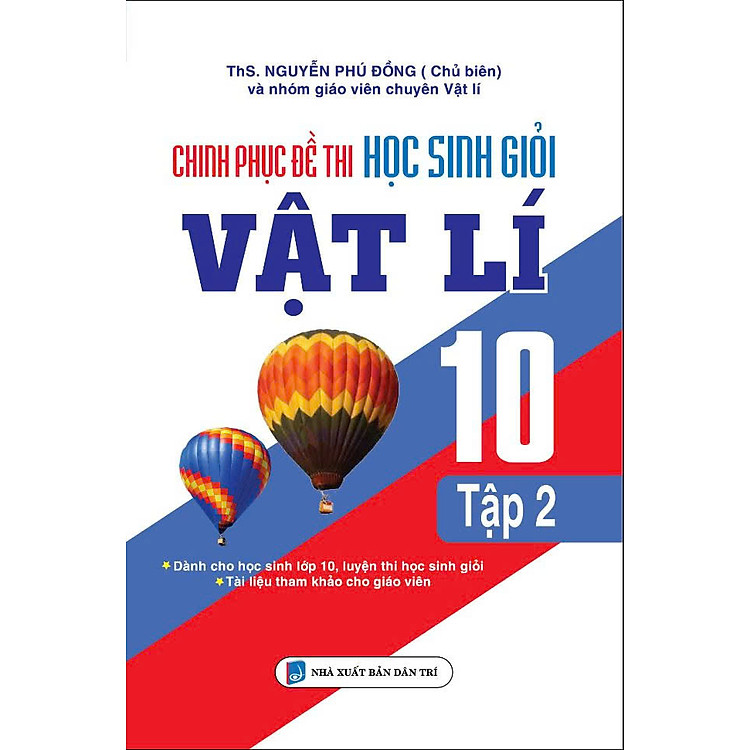 Chinh Phục Đề Thi Học Sinh Giỏi Vật Lí Lớp 10 (Tập 2)