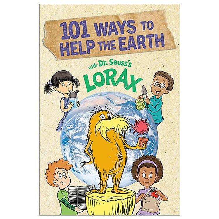 101 Ways To Help The Earth With Dr. Seuss’s Lorax