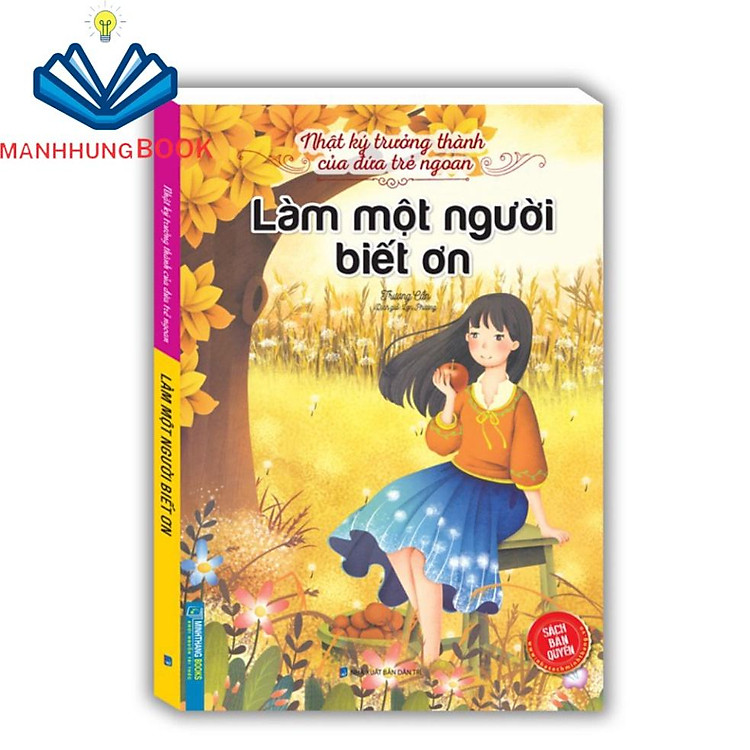Nhật Ký Trưởng Thành Của Đứa Trẻ Ngoan - Làm Một Người Biết Ơn