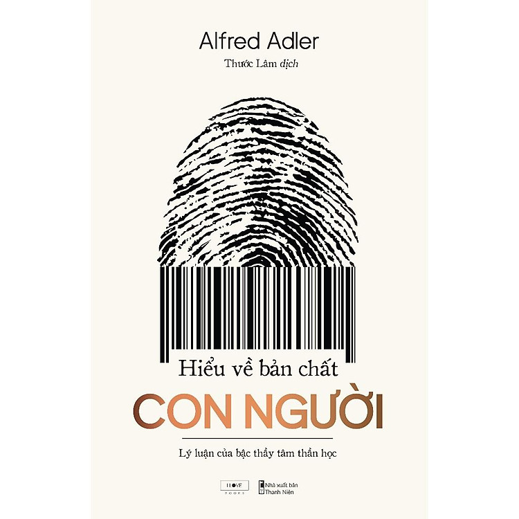 Hiểu Về Bản Chất Con Người - Lý Luận Của Bậc Thầy Tâm Thần Học - Bản Quyền