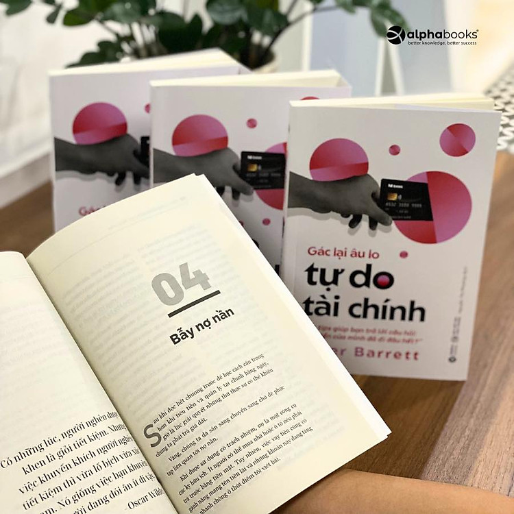 Gác Lại Âu Lo - Tự Do Tài Chính - Ảnh 4