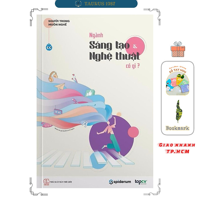 Người Trong Muôn Nghề: Ngành Sáng Tạo và Nghệ Thuật Có Gì? (Tái Bản)