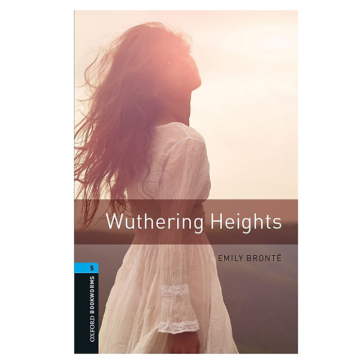 Sách Oxford Bookworms Library (3 Ed.) 5: Wuthering Heights
