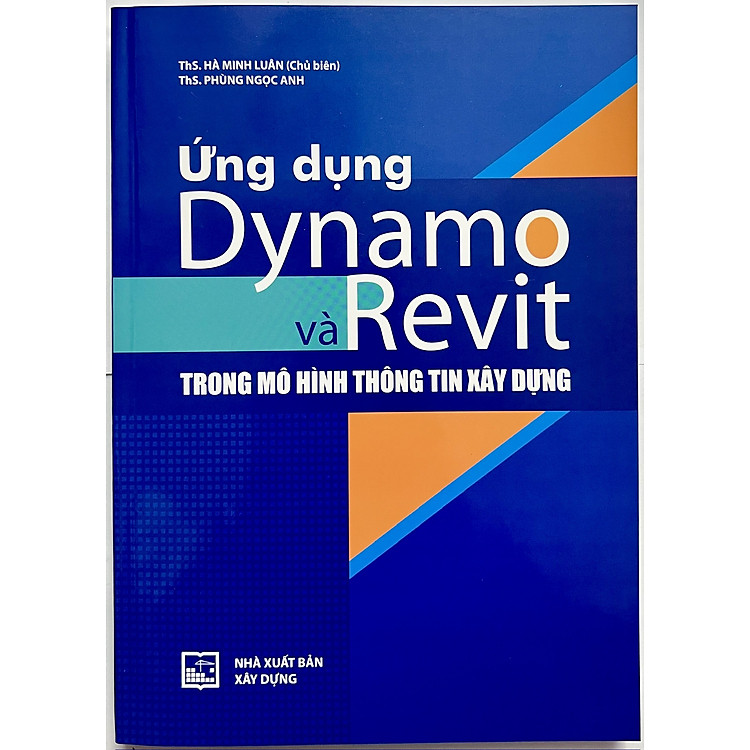 Ứng Dụng Dynamo Và Revit Trong Mô Hình Thông Tin Xây Dựng