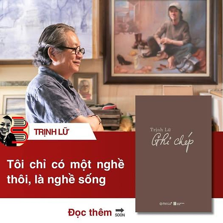 (Chữ ký tác giả, Tặng kèm 1 bộ postcard tranh 5 cái) GHI CHÉP – Trịnh Lữ – NXB Hà Nội – Omega Plus
