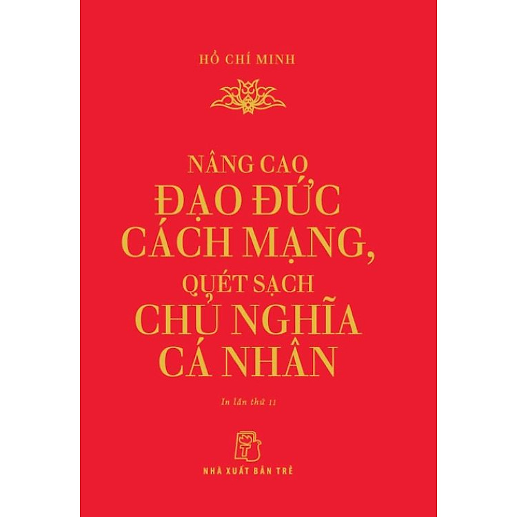 Nâng Cao Đạo Đức Cách Mạng, Quét Sạch Chủ Nghĩa Cá Nhân