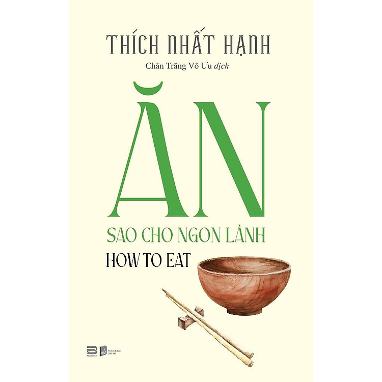How To Eat – Ăn Sao Cho Ngon Lành