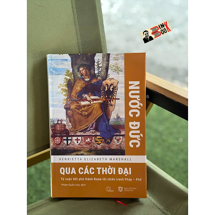 NƯỚC ĐỨC QUA CÁC THỜI ĐẠI – Từ cuộc đốt phá thành Rome tới chiến tranh Pháp – Phổ