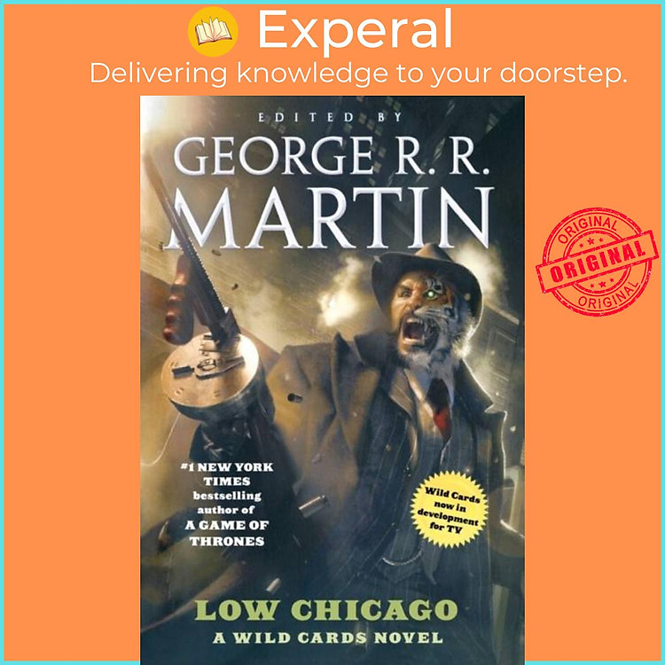 Sách - Low Chicago - A Wild Cards Novel (Book Two of the American Triad) by George R. R. Martin (UK edition, paperback)