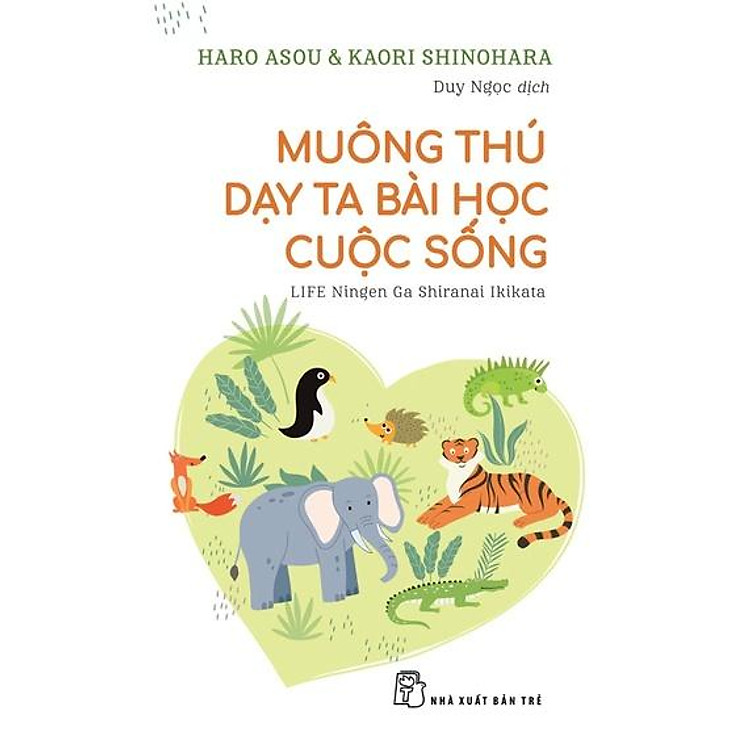 Muông Thú Dạy Ta Bài Học Cuộc Sống
