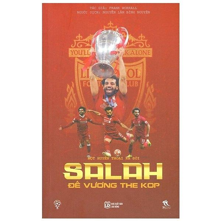 Một Huyền Thoại Ra Đời – Salah: Đế Vương The Kop
