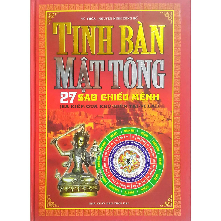 Tinh Bàn Mật Tông – 27 Sao Chiếu Mệnh (Ba Kiếp: Quá Khứ-Hiện Tại-Vị Lai)
