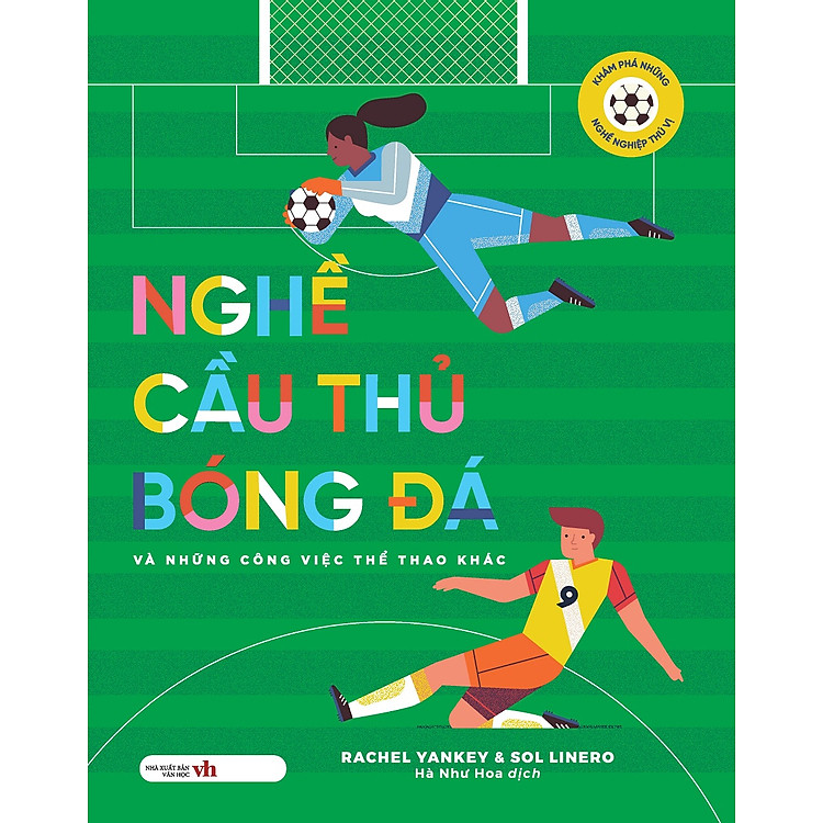 Khám Phá Những Nghề Nghiệp Thú Vị: Nghề Cầu Thủ Bóng Đá Và Những Công Việc Thể Thao Khác