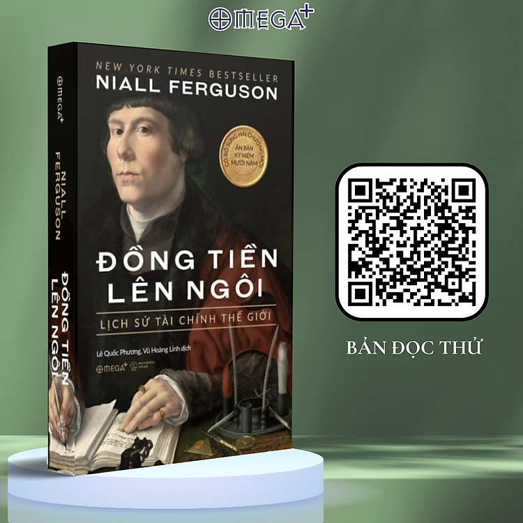 Đồng Tiền Lên Ngôi – Lịch Sử Tài Chính Thế Giới