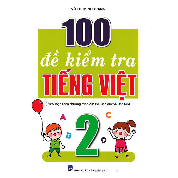 100 Đề Kiểm Tra Tiếng Việt Lớp 2