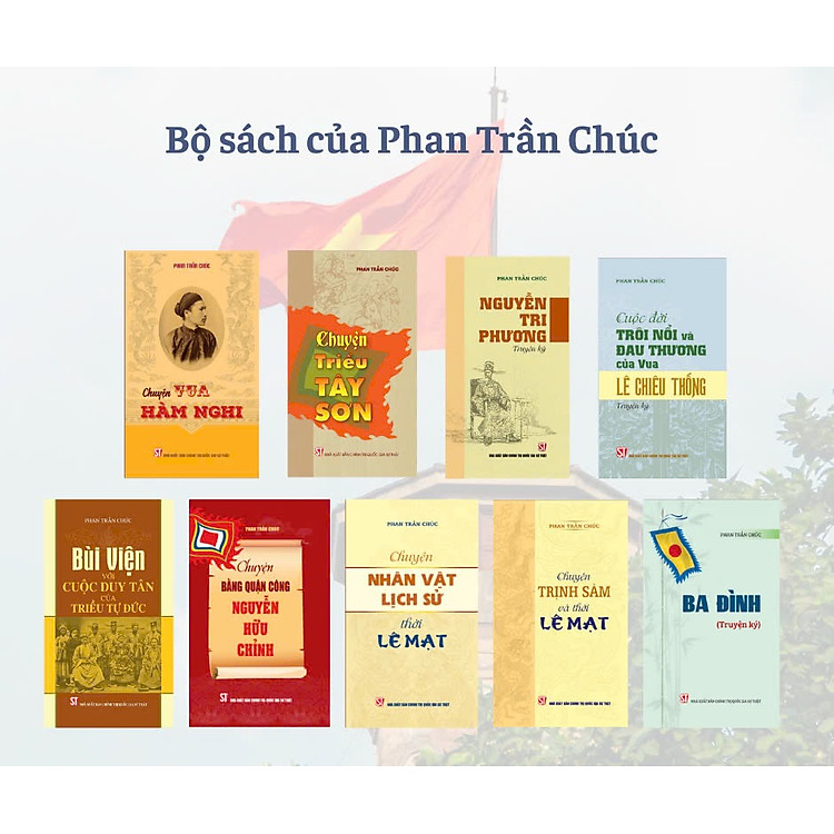 Bộ sách lịch sử của Phan Trần Trúc
