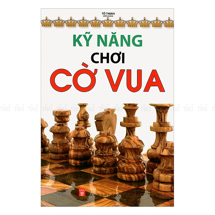 Kỹ Năng Chơi Cờ Vua