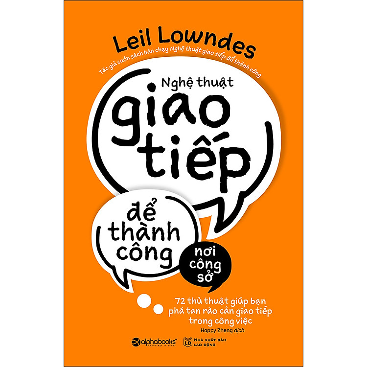 Nghệ Thuật Giao Tiếp Để Thành Công Nơi Công Sở - Ảnh 2