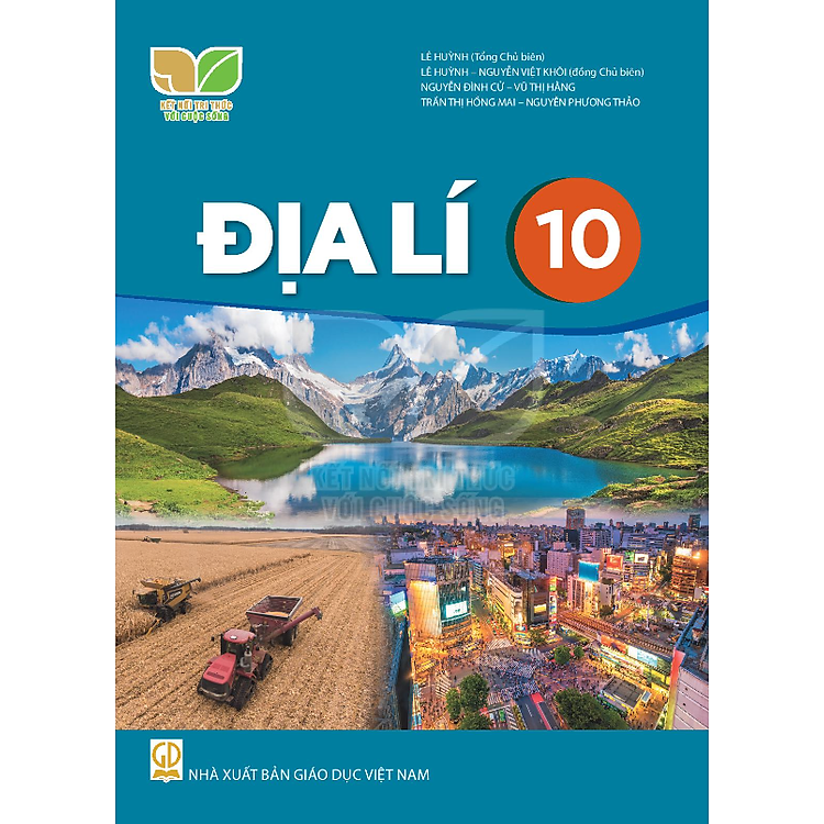 Giáo Khoa Địa Lí 10 – Kết Nối Tri Thức Với Cuộc Sống