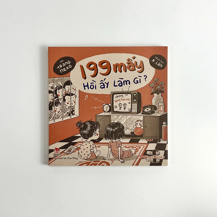 199 Mấy Hồi Ấy Làm Gì?