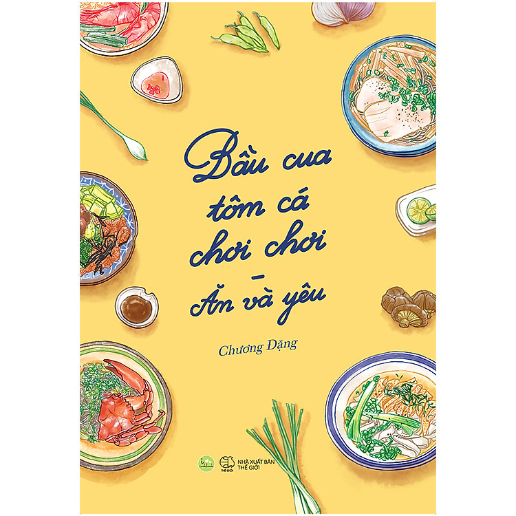 Sách Bầu Cua Tôm Cá Chơi Chơi - Ăn Và Yêu