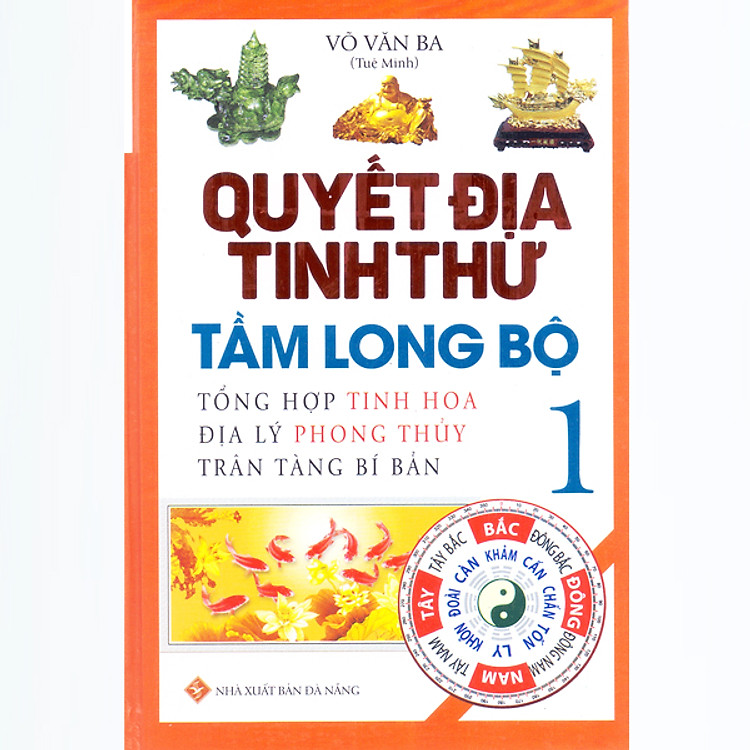 Quyết Địa Tinh Thư – Tầm Long Bộ (Tập 1)