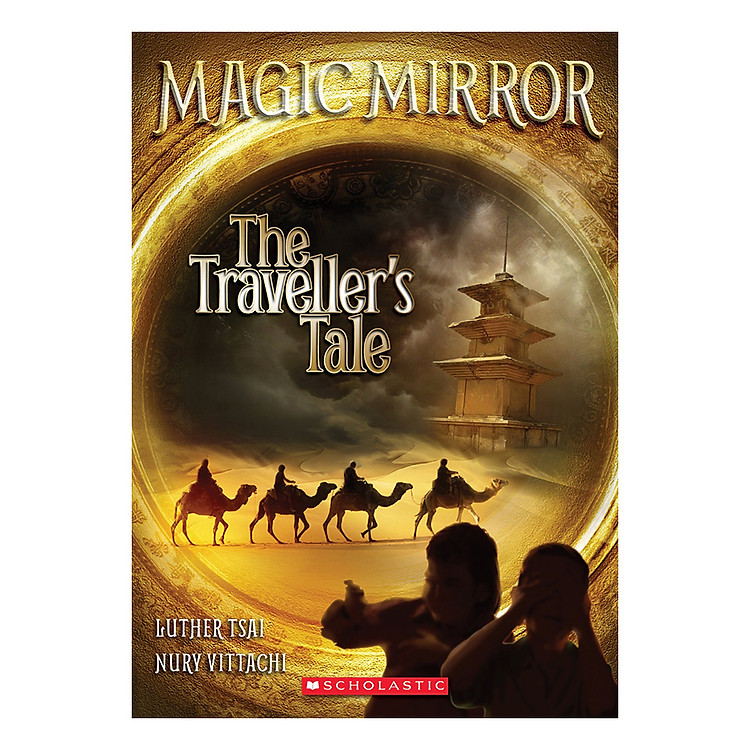 Sách Magic Mirror Book 2: The Traveller'S Tale
