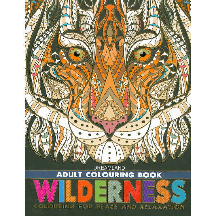Wilderness – Adults Colouring Book (Động Vật Nơi Hoang Dã)