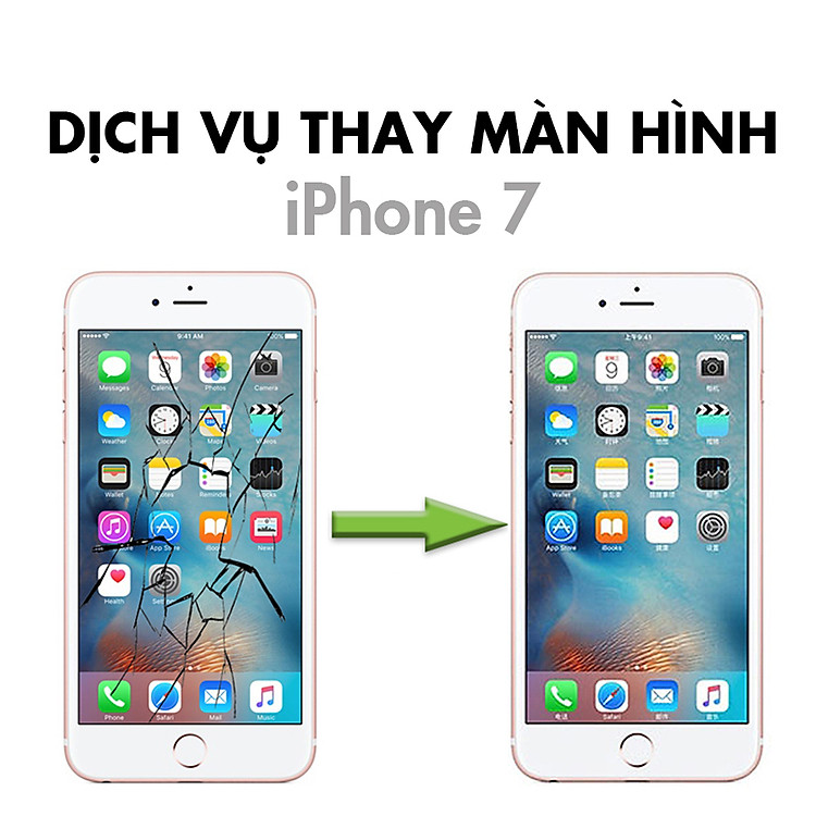 Dịch Vụ Thay Màn Hình iPhone 7